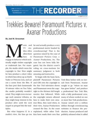 Trekkies Beware! Paramount Pictures V. Axanar Productions by Joel M