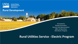 Rural Utilities Service - Electric Program
