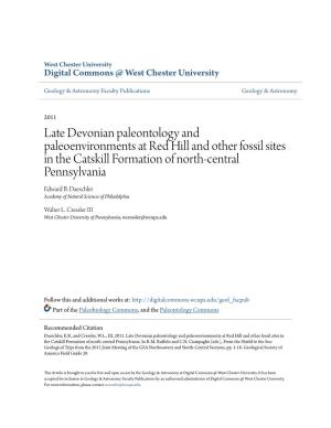 Late Devonian Paleontology and Paleoenvironments at Red Hill and Other Fossil Sites in the Catskill Formation of North-Central Pennsylvania Edward B