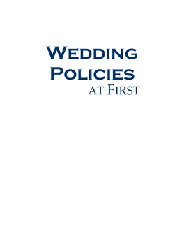 Wedding Policies at First 2