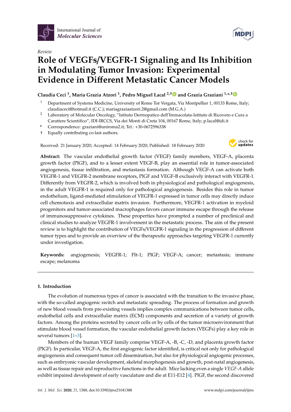 Role of Vegfs/VEGFR-1 Signaling and Its Inhibition in Modulating Tumor Invasion: Experimental Evidence in Diﬀerent Metastatic Cancer Models