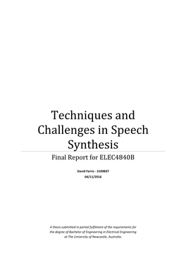 Techniques and Challenges in Speech Synthesis Final Report for ELEC4840B