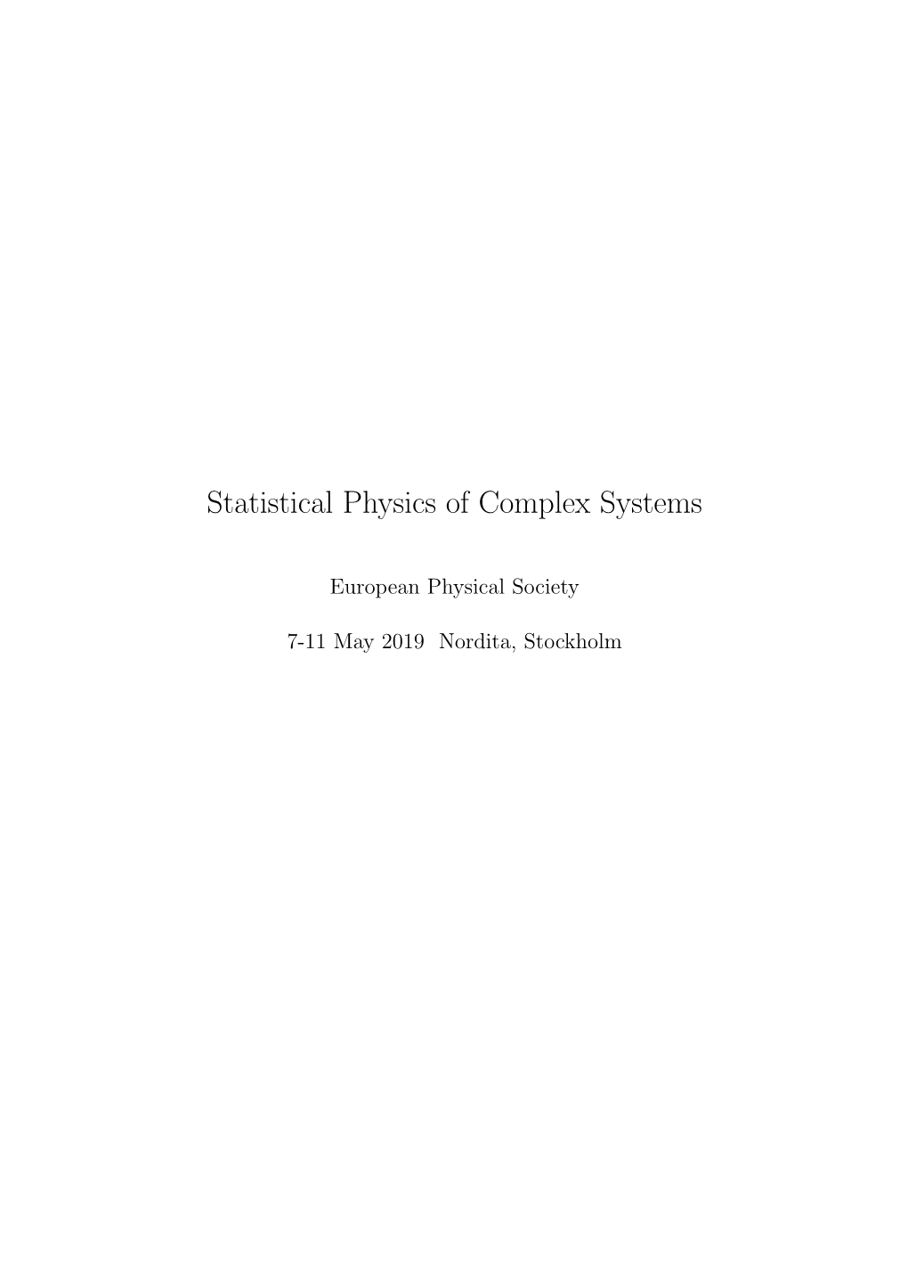 Statistical Physics of Complex Systems