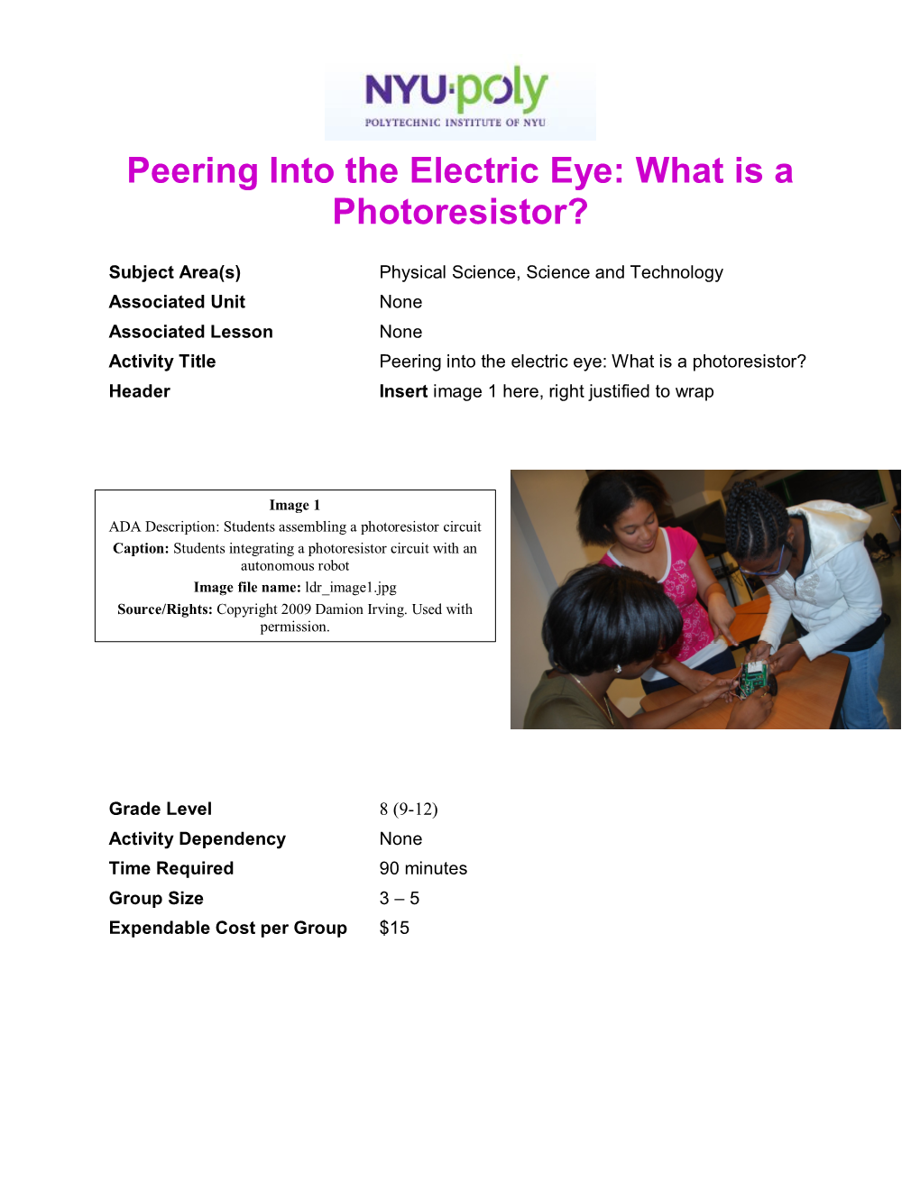 Peering Into the Electric Eye: What Is a Photoresistor?