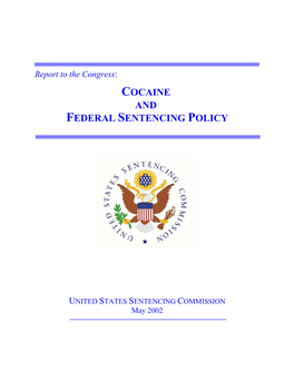 Report to the Congress: Cocaine and Federal Sentencing Policy (2002)