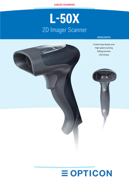2D Imager Scanner HIGHLIGHTS