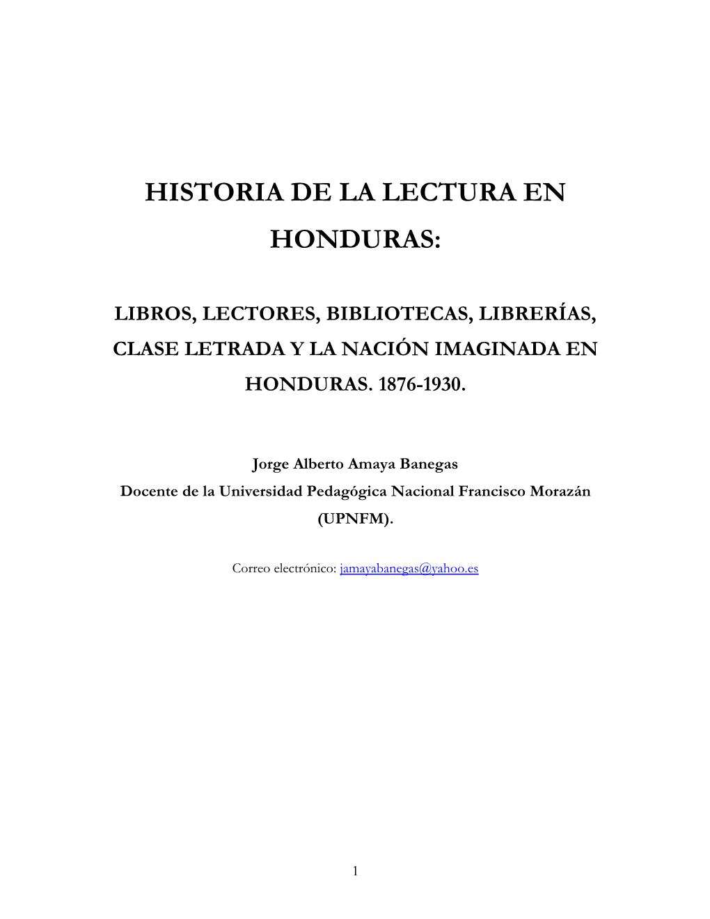 Aproximaciones a La Historia De La Lectura En Honduras