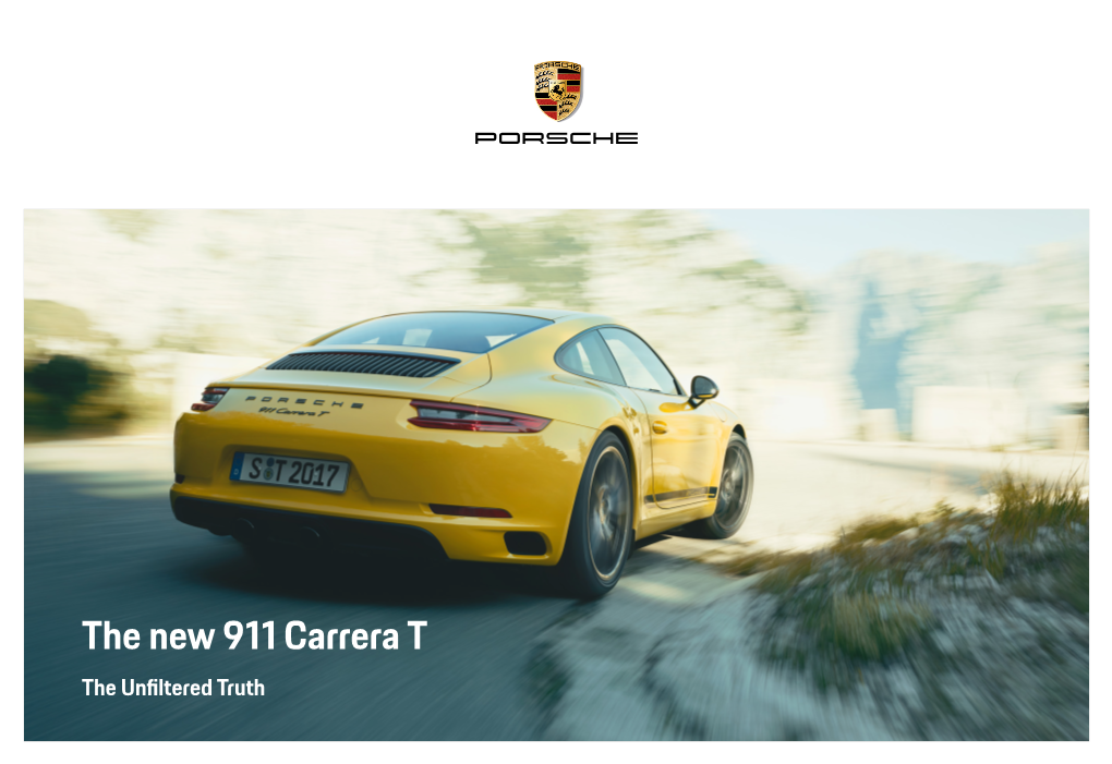 The New 911 Carrera T the Unfi Ltered Truth