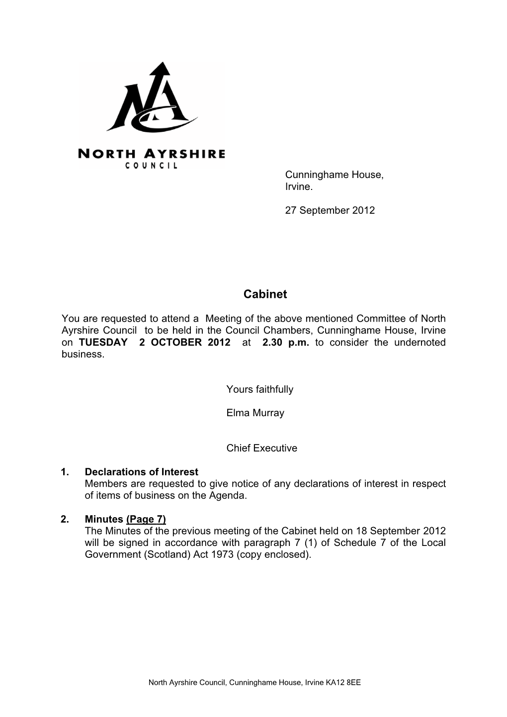 North Ayrshire Council to Be Held in the Council Chambers, Cunninghame House, Irvine on TUESDAY 2 OCTOBER 2012 at 2.30 P.M