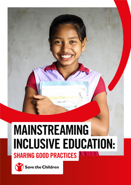 MAINSTREAMING INCLUSIVE EDUCATION: SHARING GOOD PRACTICES 2 Mainstreaming Inclusive Education: Sharing Good Practices