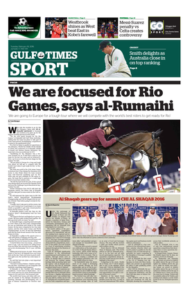 We Are Focused for Rio Games, Says Al-Rumaihi ‘We Are Going to Europe for a Tough Tour Where We Will Compete with the World’S Best Riders to Get Ready for Rio’