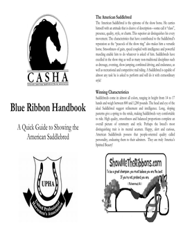 Blue Ribbon Handbook Pasterns Give a Spring to the Stride, Making Saddlebreds Very Comfortable to Ride