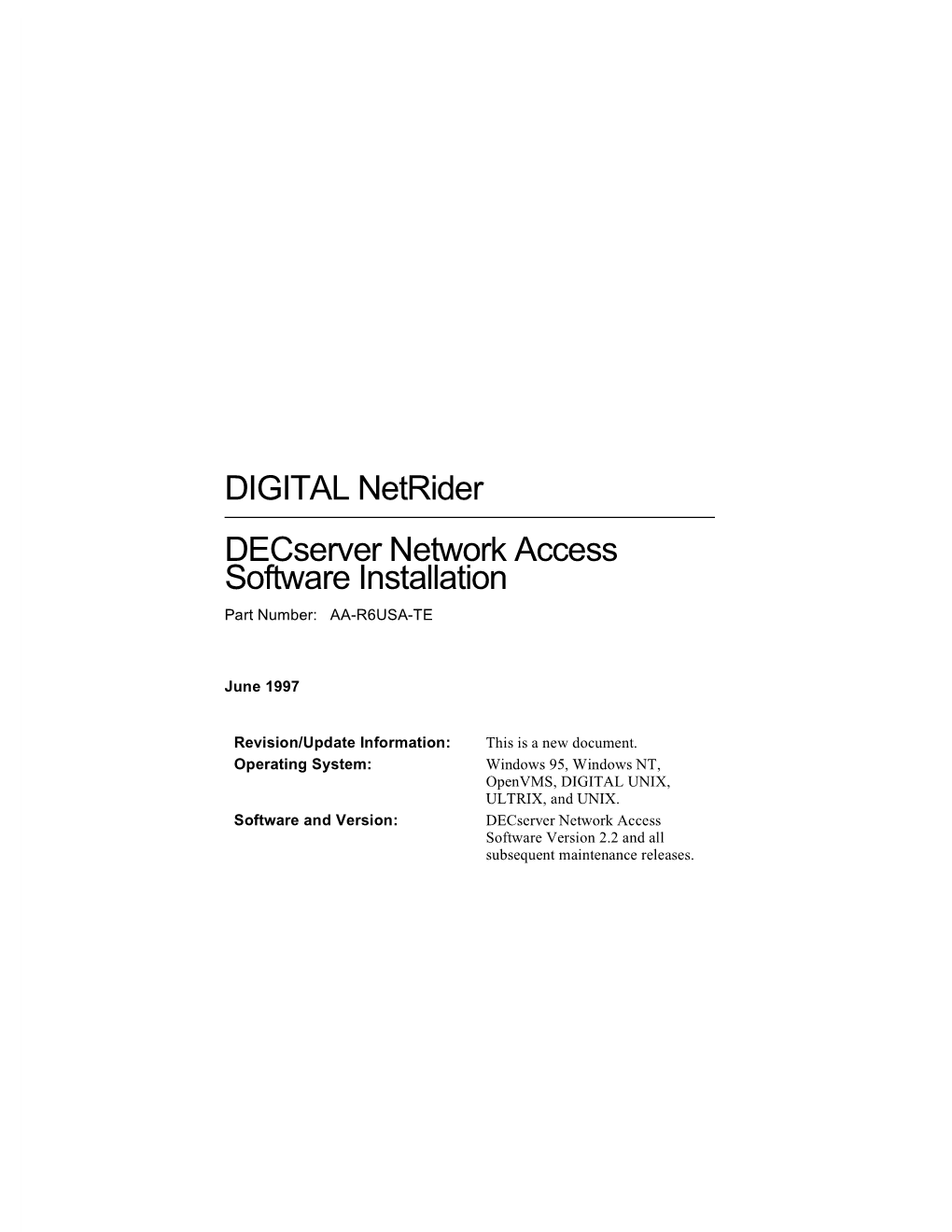 DIGITAL Netrider Decserver Network Access Software Installation Part Number: AA-R6USA-TE