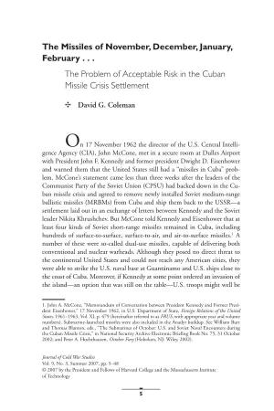 The Missiles of November, December, January, February . . . the Problem of Acceptable Risk in the Cuban Missile Crisis Settlement