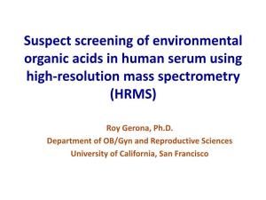 Suspect Screening of Environmental Organic Acids in Human Serum Using High-Resolution Mass Spectrometry (HRMS)