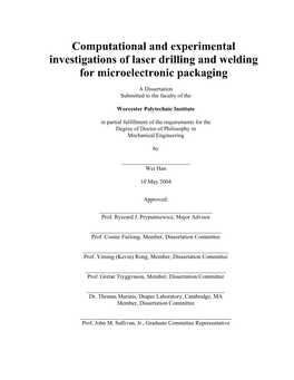 Computational and Experimental Investigations of Laser Drilling and Welding for Microelectronic Packaging