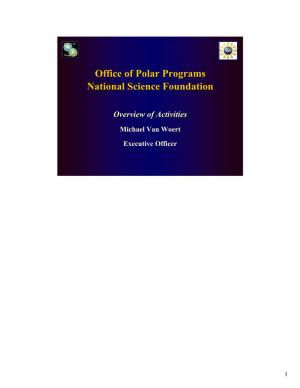 Office of Polar Programs National Science Foundation