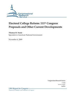 Electoral College Reform: 111Th Congress Proposals and Other Current Developments