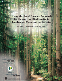Using the Focal Species Approach for Conserving Biodiversity in Landscapes Managed for Forestry