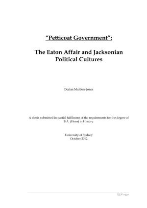 “Petticoat Government”: the Eaton Affair and Jacksonian Political