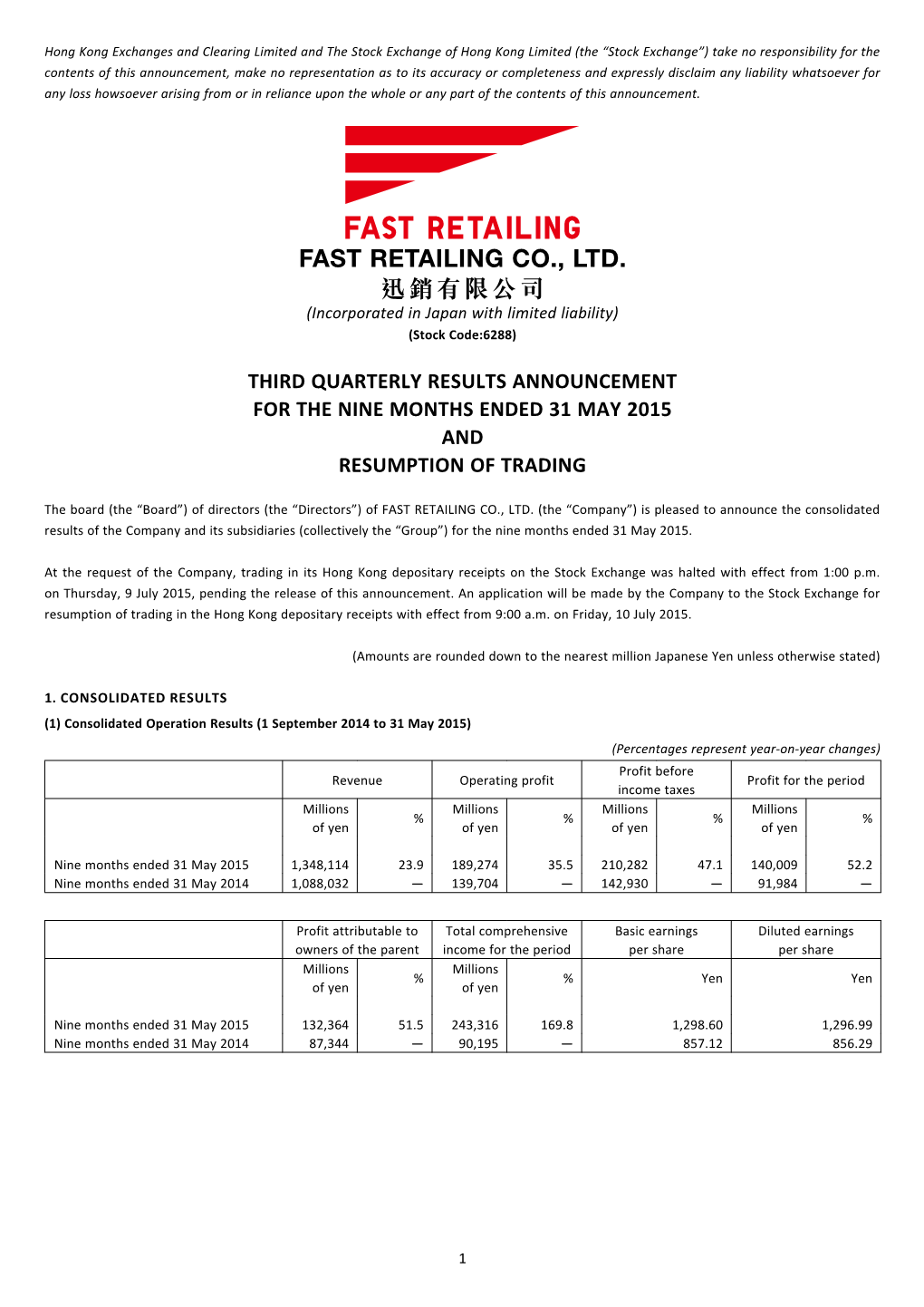 FAST RETAILING CO., LTD. 迅銷有限公司 (Incorporated in Japan with Limited Liability) (Stock Code:6288)