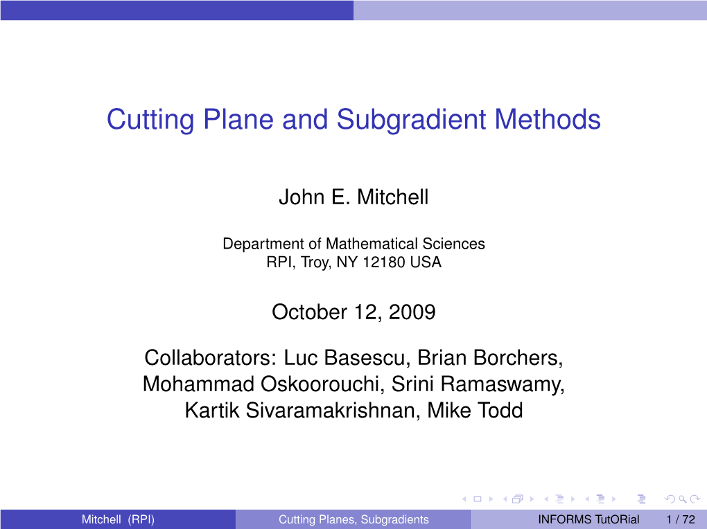 Cutting Plane and Subgradient Methods