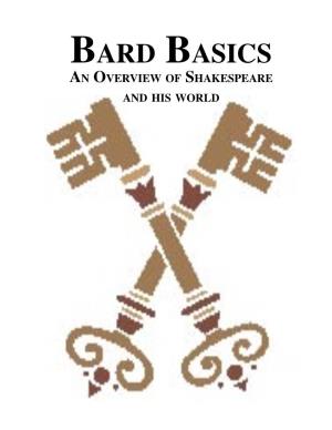 BARD BASICS an OVERVIEW of SHAKESPEARE and HIS WORLD Bard Basics & Background Findley