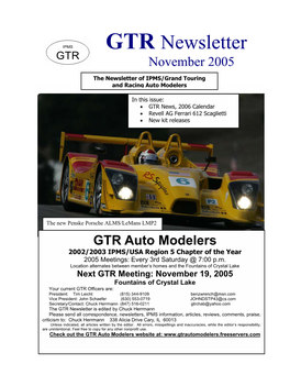 GTR Auto Modelers 2002/2003 IPMS/USA Region 5 Chapter of the Year 2005 Meetings: Every 3Rd Saturday @ 7:00 P.M