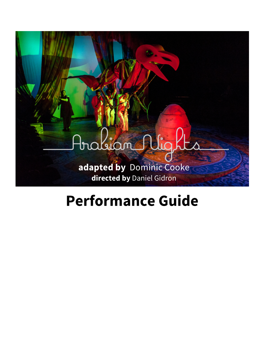 Arabian Nights Performance Guide