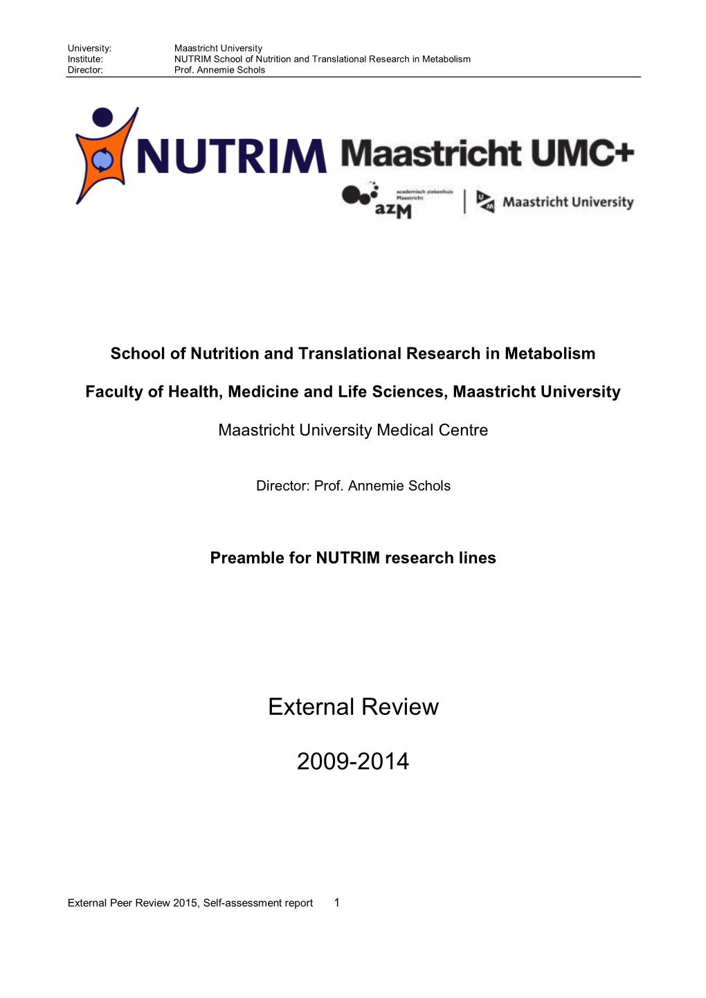 NUTRIM Self Assessment Report 2009