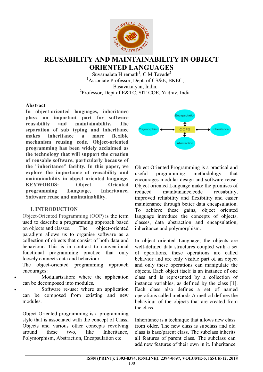 REUSABILITY and MAINTAINABILITY in OBJECT ORIENTED LANGUAGES Suvarnalata Hiremath1, C M Tavade2 1Associate Professor, Dept