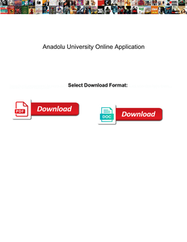 Anadolu University Online Application