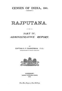 Administrative Report, Part IV, Rajputana