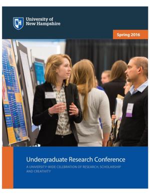 Undergraduate Research Conference a UNIVERSITY-WIDE CELEBRATION of RESEARCH, SCHOLARSHIP and CREATIVITY URC 2016