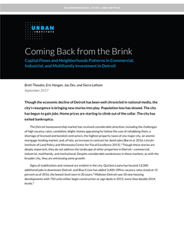 Coming Back from the Brink Capital Flows and Neighborhoods Patterns in Commercial, Industrial, and Multifamily Investment in Detroit