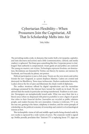 Cybertarian Flexibility—When Prosumers Join the Cognitariat, All That Is Scholarship Melts Into Air