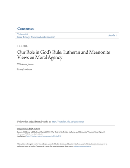 Our Role in God's Rule: Lutheran and Mennonite Views on Moral Agency Waldemar Janzen