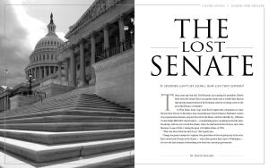 COVER STORY || INSIDE the SENATE the LOST SENATE If Senators Can't Get Along, How Can They Govern?