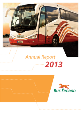 Annual Report 2013 at the Heart of Your Community Financial and Operating Highlights 2013