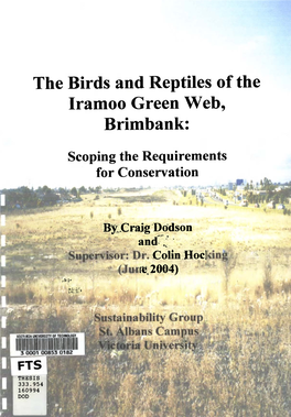 The Birds and Reptiles of the Iramoo Green Web, Brimbank