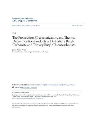 The Preparation, Characterization, and Thermal Decomposition Products Op Di-Tkrtiaky Butyl Carbonate and Tertiary Butyl Chlorocahbonate