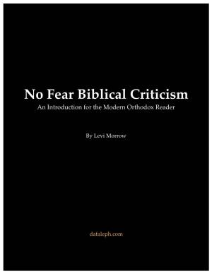 No Fear Biblical Criticism an Introduction for the Modern Orthodox Reader