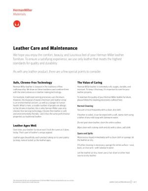Leather Care and Maintenance We Hope You Enjoy the Comfort, Beauty, and Luxurious Feel of Your Herman Miller Leather Furniture