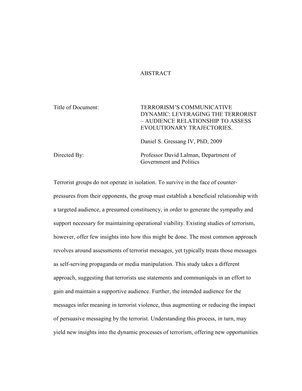 Leveraging the Terrorist – Audience Relationship to Assess Evolutionary Trajectories