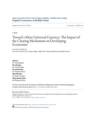 Toward a More Universal Currency: the Impact of the Clearing Mechanism on Developing Economies