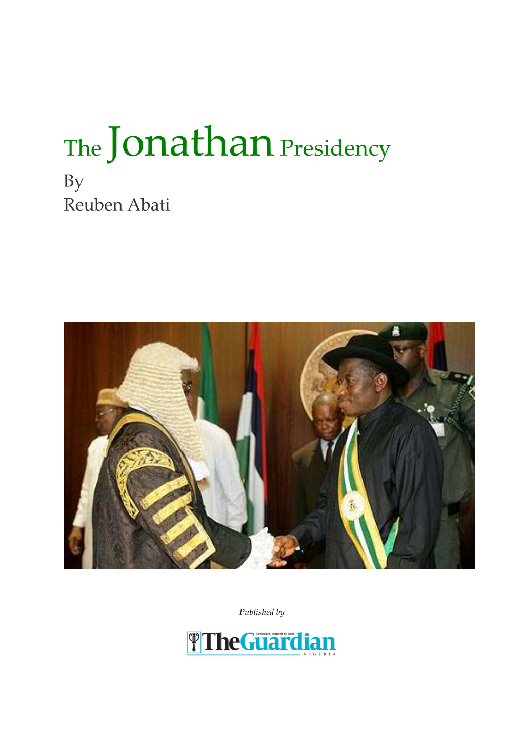 The Jonathan Presidency Series by Abati