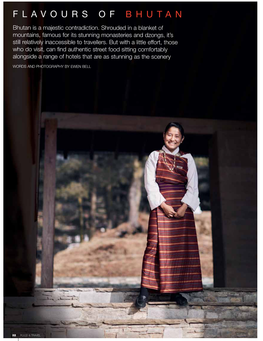 FLAVOURS of BHUTAN Bhutan Is a Majestic Contradiction