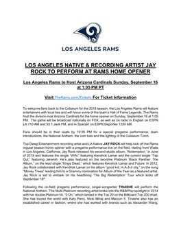 Los Angeles Native & Recording Artist Jay Rock To