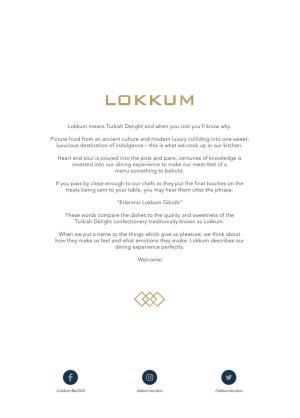 Lokkum Means Turkish Delight and When You Visit You'll Know Why