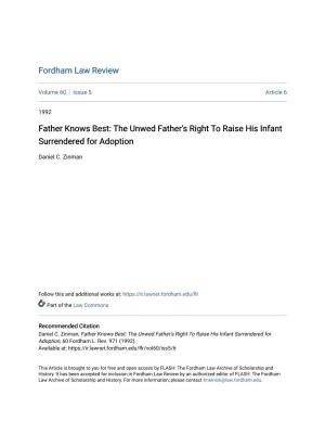 The Unwed Father's Right to Raise His Infant Surrendered for Adoption